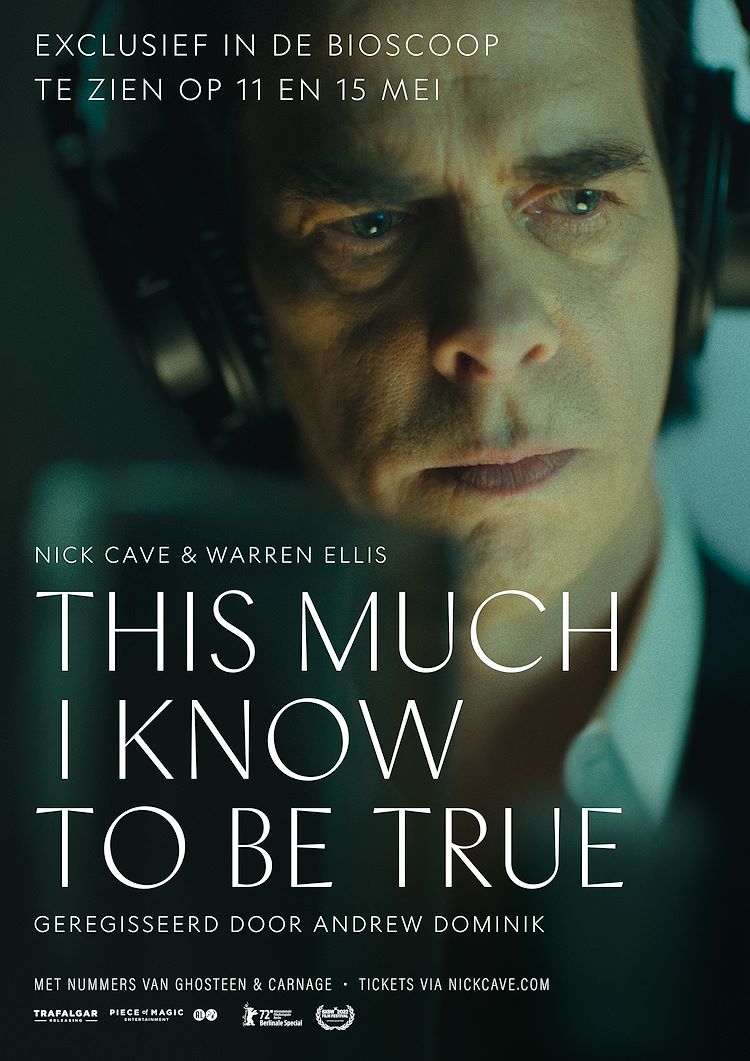 THIS MUCH I KNOW TO BE TRUE - Chassé Cinema Breda